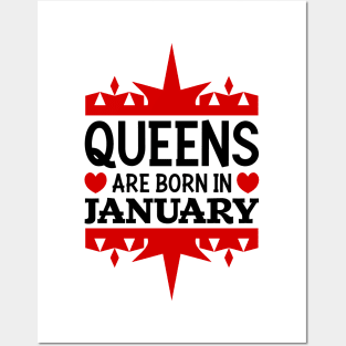 Queens are born in January Posters and Art